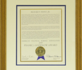 American Political Science Association 2000 Frank J. Goodnow Award. To read the text click <a href="https://richardfenno.com/american-political-science-association-2000-frank-j-goodnow-award/"> here </a> American Political Science Association 2000 Frank J. Goodnow Award